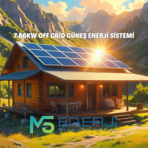 7.86KW OFF-GRİD GÜNEŞ ENERJİ SİSTEMİ