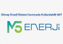 Güneş Enerji Sistemi Isınmada Kullanılabilir Mi?