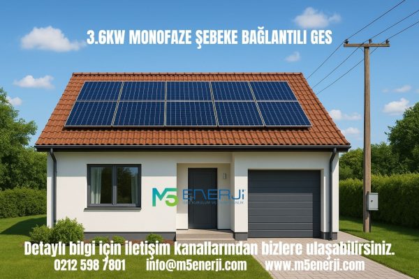 3.6KW Monofaze Şebeke Bağlantılı GES