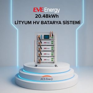 EVE 20.48KWH LİTYUM HV BATARYA SİSTEMİ